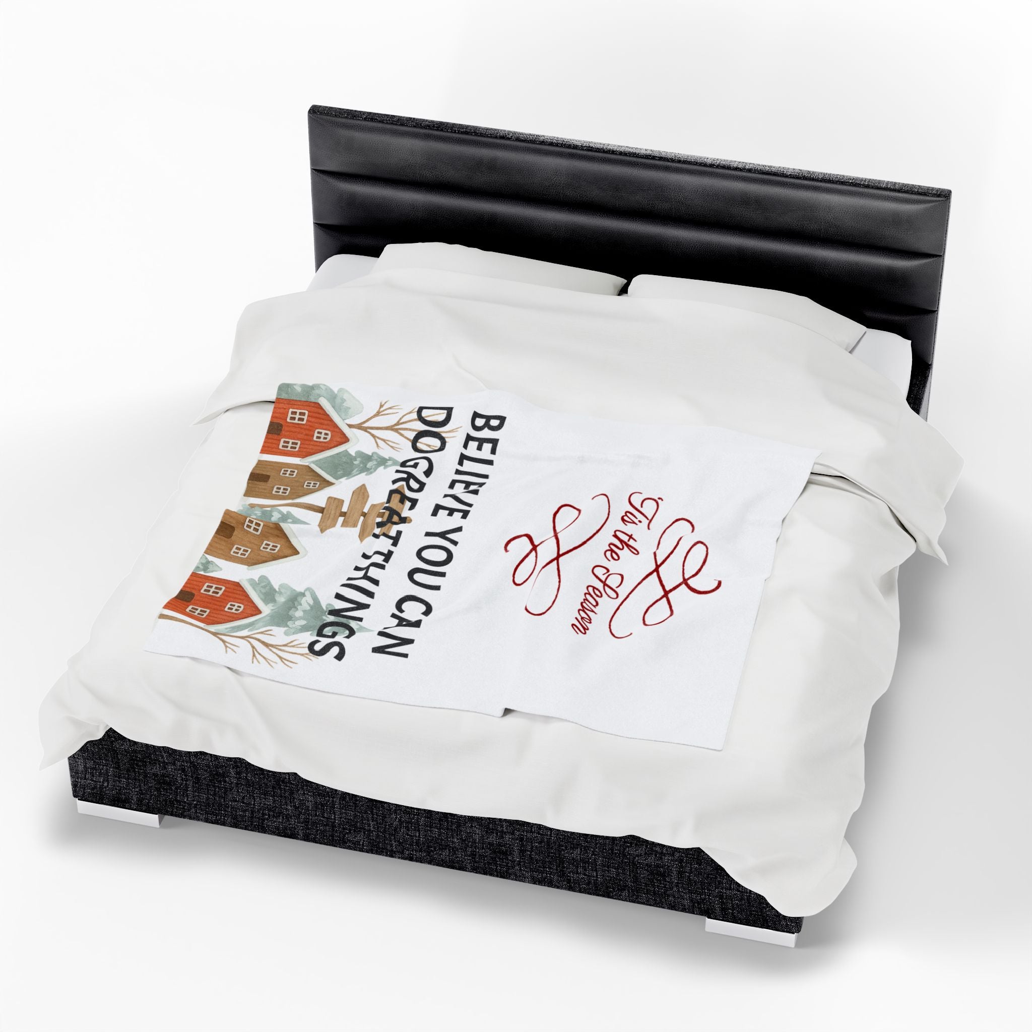 'Tis the Season Believe You Can Do Great Things Velveteen Plush Blanket | Holiday Village Design
