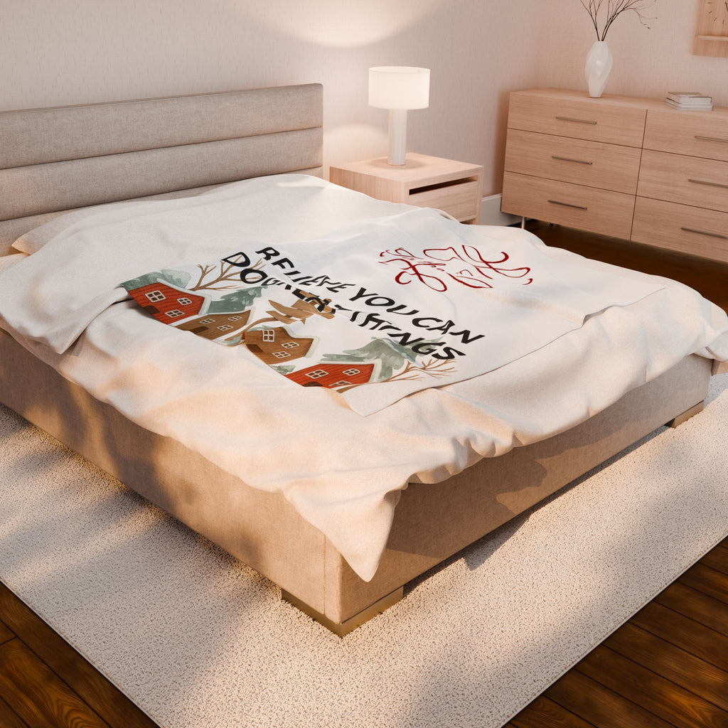 'Tis the Season Believe You Can Do Great Things Velveteen Plush Blanket | Holiday Village Design