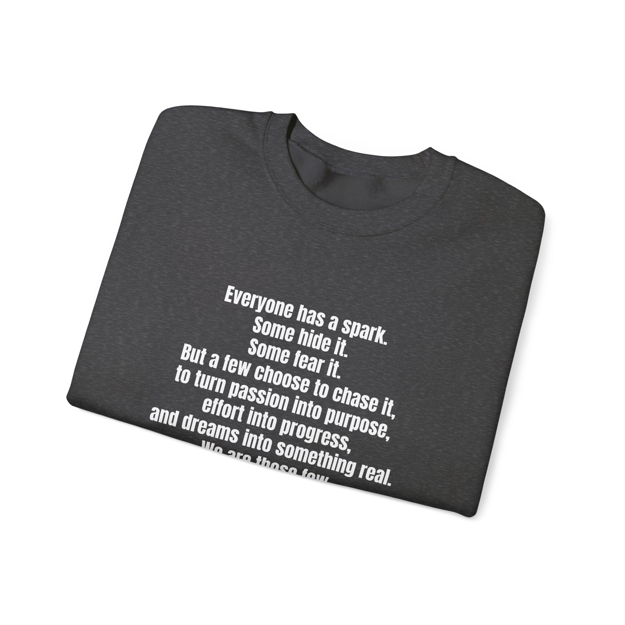 Inspirational Quote Crewneck Sweatshirt — "What's Your Passion?"