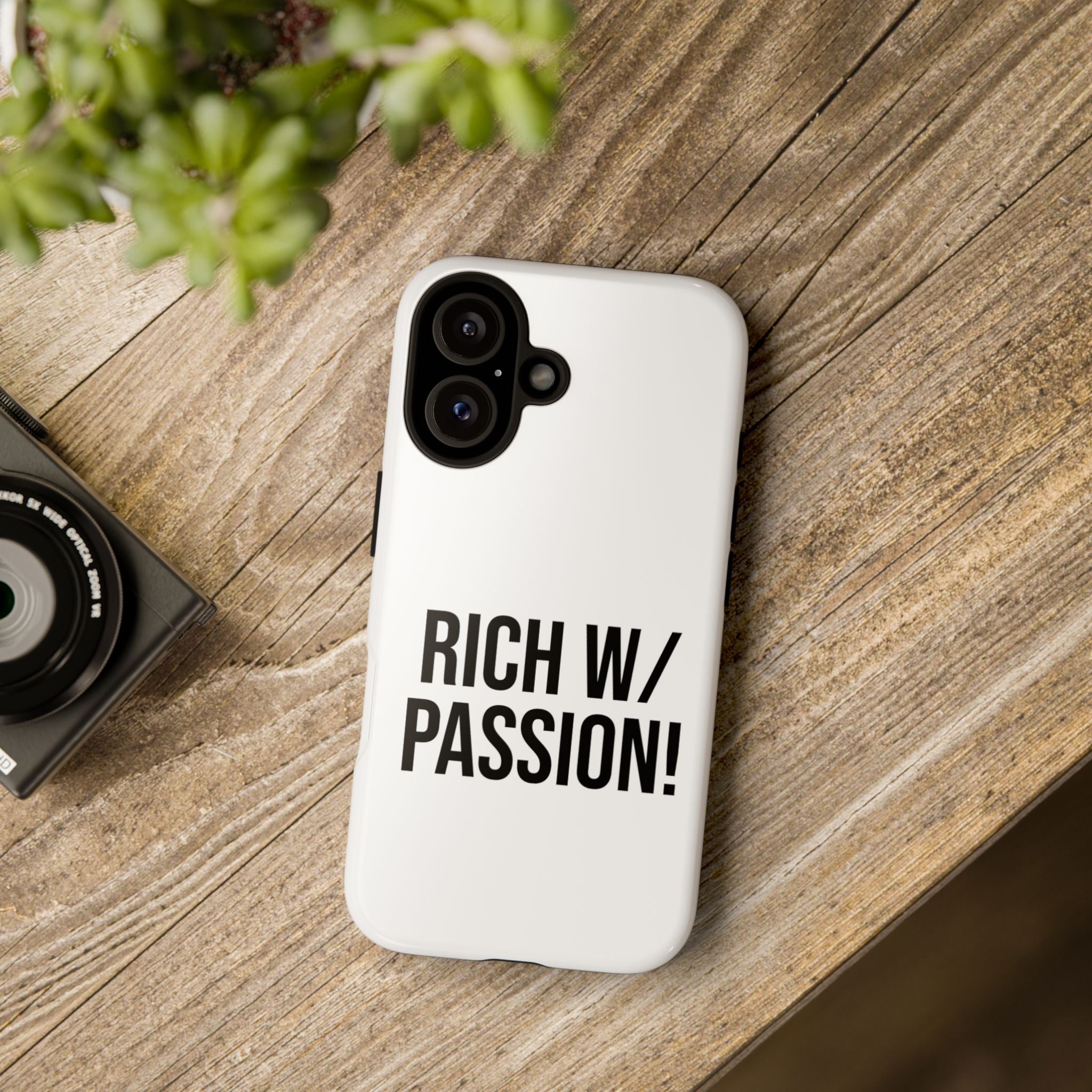 Rich W/ Passion phone case | Tough Case, bold typography, motivational